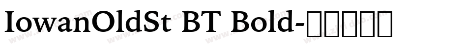 IowanOldSt BT Bold字体转换
